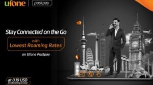 Ufone Introduces Lowest Roaming Rates For Its Customers