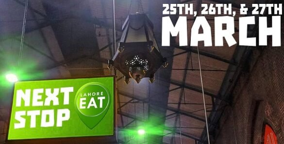 Lahore Eat 2022 is happening on the 25th, 26th & 27th March 2022