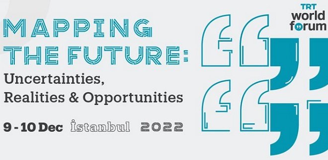 Turkiye's TRT World Forum 2022 to be held on Dec 9-10 in Istanbul
