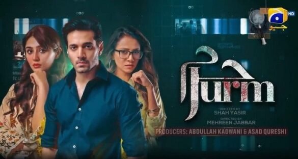 First look of drama serial Jurm starring Wahaj Ali & Durefishan Saleem in lead roles