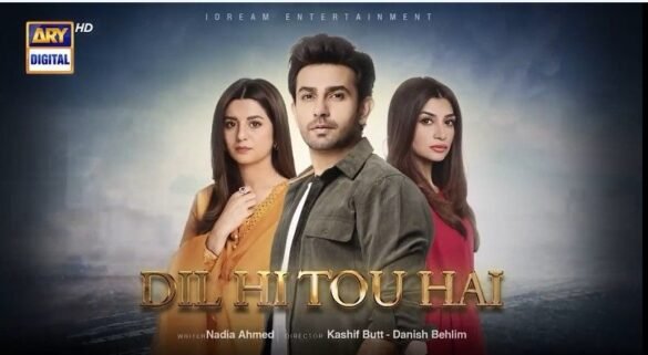 Dil Hi Tou Hai Episode 1: A Tale of Love, Fate, and Intrigue