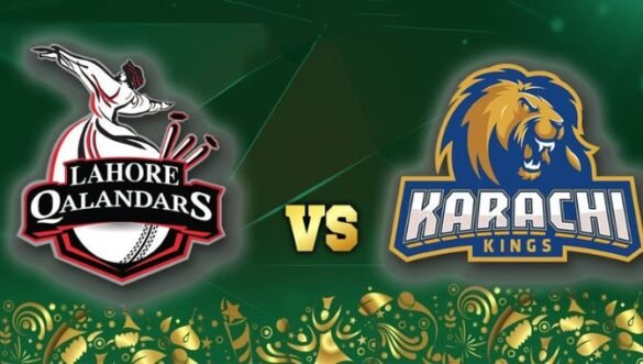 Lahore Qalandars vs Karachi Kings